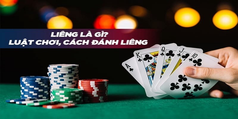 Tìm hiểu thứ tự mạnh yếu các quân bài trong Liêng